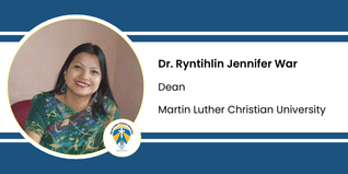 Martin Luther Christian University, Dean: Dr. Ryntihlin Jennifer War Interview